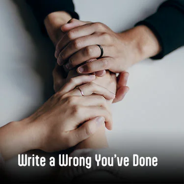 Write a Wrong You’ve Done