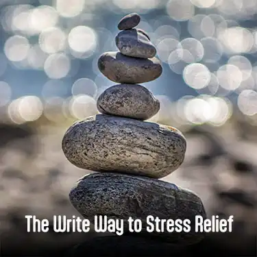 The Write Way to Stress Relief