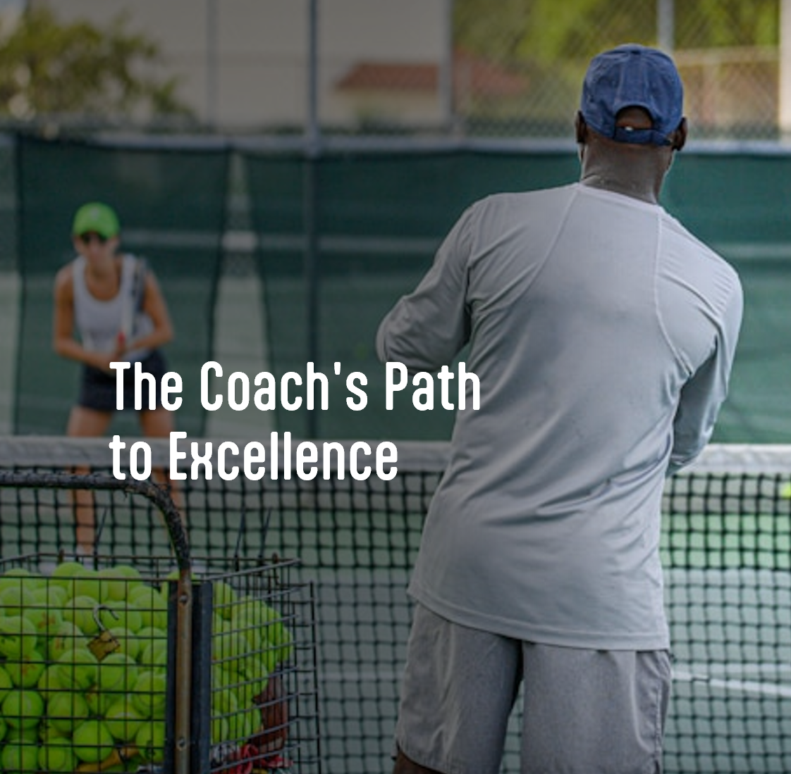 Coach's Path To Excellence