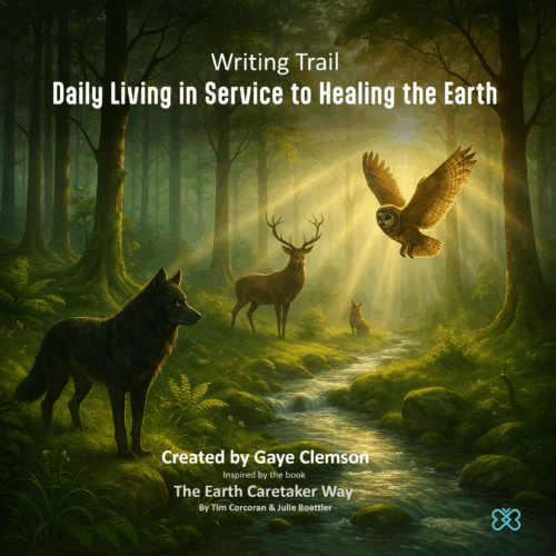 Daily Living in Service to Healing the Earth